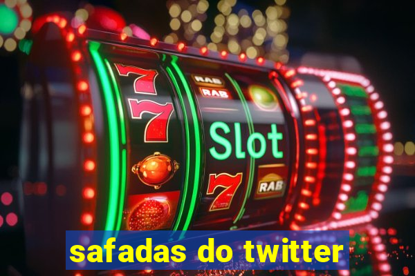 safadas do twitter